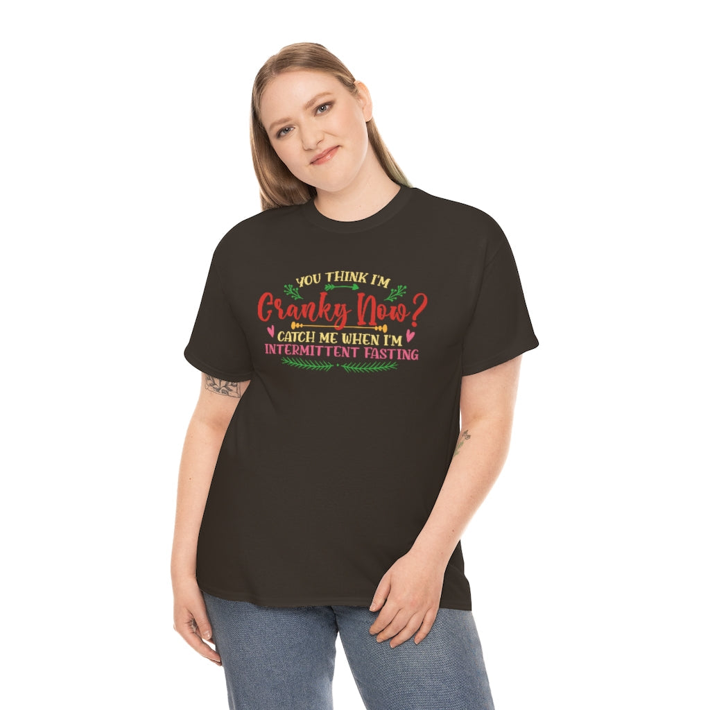 klasneakers Unisex Heavy Cotton Tee - You Think I'm Cranky Now?